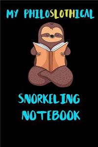 My Philoslothical Snorkeling Notebook