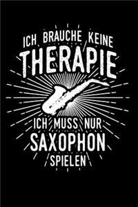 Therapie? Saxophon!