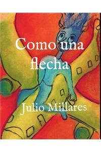 Como una flecha