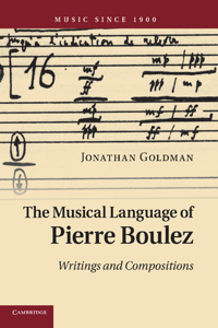 Musical Language of Pierre Boulez