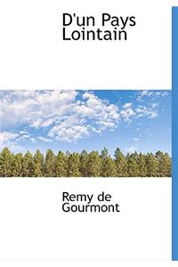 D'Un Pays Lointain