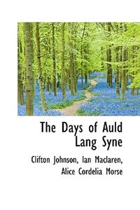 The Days of Auld Lang Syne