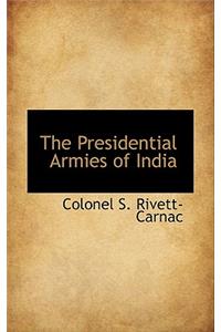 The Presidential Armies of India