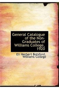 General Catalogue of the Non-Graduates of Williams College, 1920