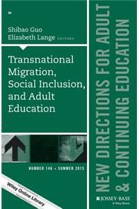 Transnational Migration, Social Inclusion, and Adult Education