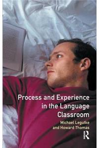 Process and Experience in the Language Classroom