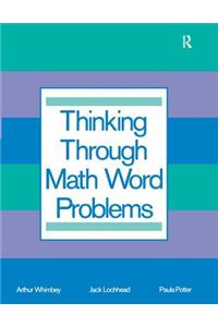 Thinking Through Math Word Problems