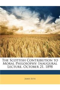 The Scottish Contribution to Moral Philosophy