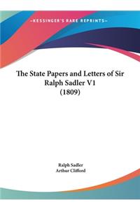 The State Papers and Letters of Sir Ralph Sadler V1 (1809)