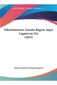 Taberistanensis Annales Regvm Atqve Legatorvm Dei (1835)