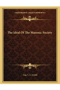 The Ideal of the Masonic Society