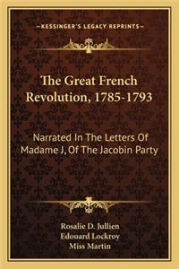 Great French Revolution, 1785-1793