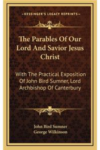 The Parables Of Our Lord And Savior Jesus Christ