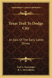 Texas Trail to Dodge City