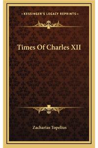 Times of Charles XII