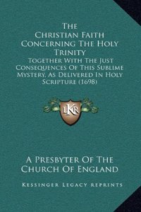 Christian Faith Concerning the Holy Trinity