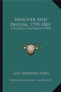 Hanover And Prussia, 1795-1803