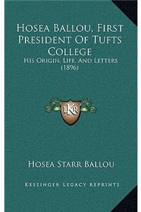 Hosea Ballou, First President Of Tufts College