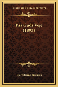 Paa Guds Veje (1893)