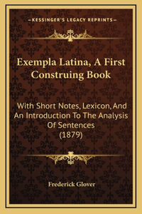 Exempla Latina, A First Construing Book