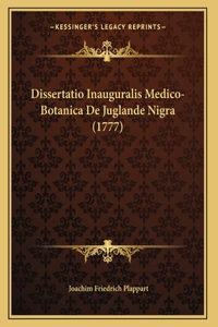 Dissertatio Inauguralis Medico-Botanica De Juglande Nigra (1777)