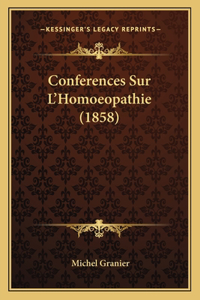 Conferences Sur L'Homoeopathie (1858)