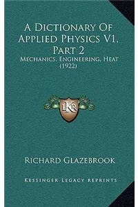 A Dictionary Of Applied Physics V1, Part 2