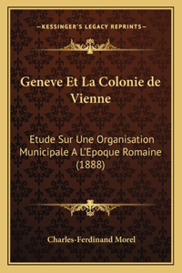 Geneve Et La Colonie de Vienne