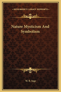 Nature Mysticism And Symbolism
