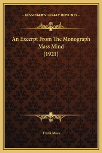 An Excerpt From The Monograph Mass Mind (1921)