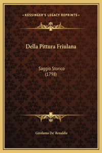 Della Pittura Friulana