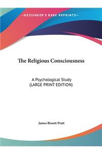 The Religious Consciousness