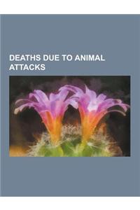 Deaths Due to Animal Attacks