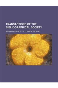 Transactions of the Bibliographical Society (Volume 3)