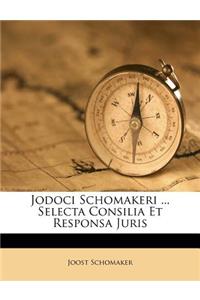 Jodoci Schomakeri ... Selecta Consilia Et Responsa Juris