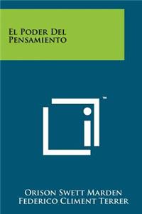 El Poder Del Pensamiento