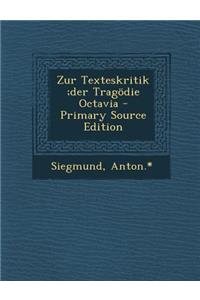 Zur Texteskritik;der Tragodie Octavia