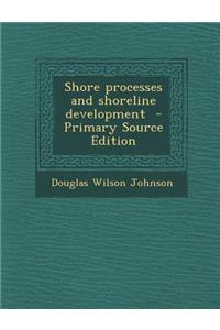 Shore Processes and Shoreline Development