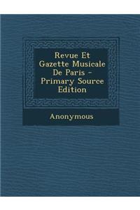 Revue Et Gazette Musicale de Paris