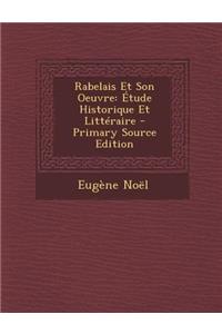 Rabelais Et Son Oeuvre