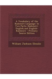 A Vocabulary of the Kashmiri Language