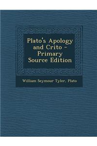 Plato's Apology and Crito - Primary Source Edition