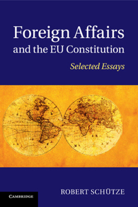 Foreign Affairs and the Eu Constitution