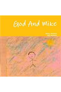 God and Mike