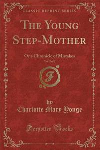 The Young Step-Mother, Vol. 2 of 2