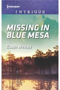 Missing in Blue Mesa