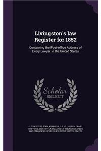 Livingston's law Register for 1852