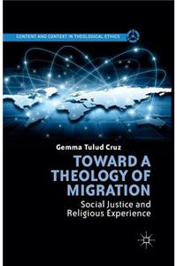 Toward a Theology of Migration