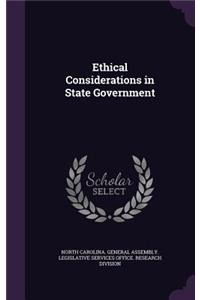 Ethical Considerations in State Government