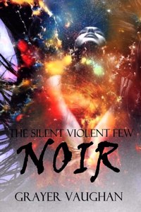 Silent Violent Few